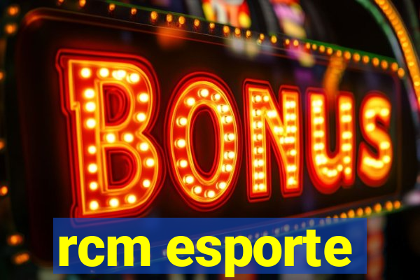 rcm esporte